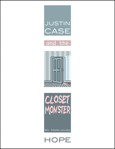 Justin Case and the Closet Monster (Digital Edition)