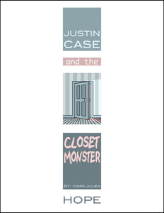 Justin Case and the Closet Monster (Digital Edition)